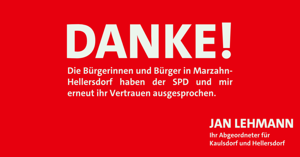 Danke: Die Bürgerinnen und Bürger in Marzahn-Hellersdorf haben der SPD und mir erneut ihr Vertrauen ausgesprochen.
